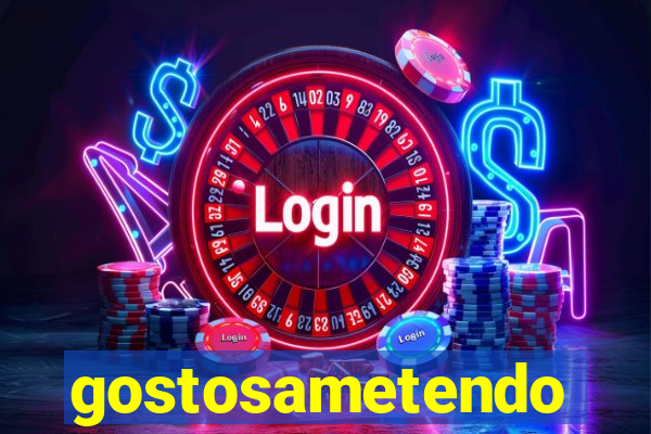 gostosametendo