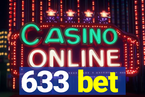 633 bet