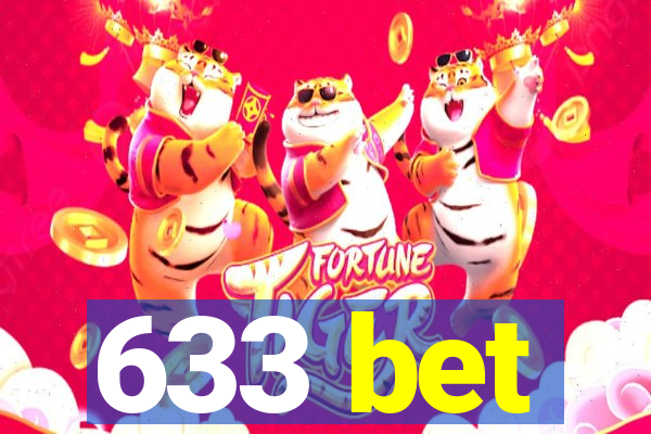 633 bet