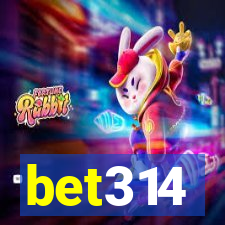 bet314