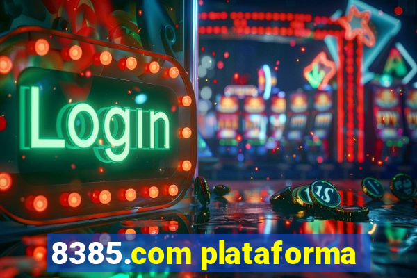 8385.com plataforma