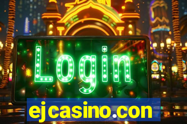 ejcasino.con
