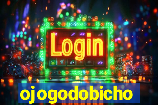ojogodobicho