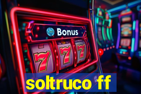 soltruco ff