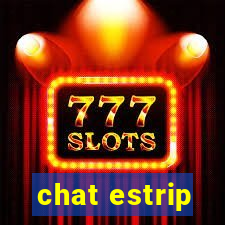 chat estrip