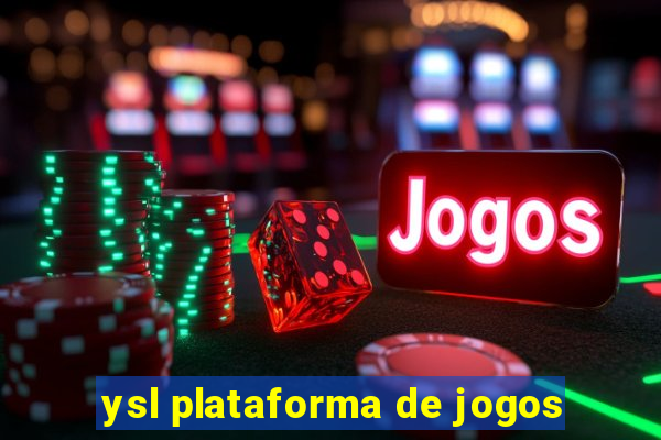 ysl plataforma de jogos