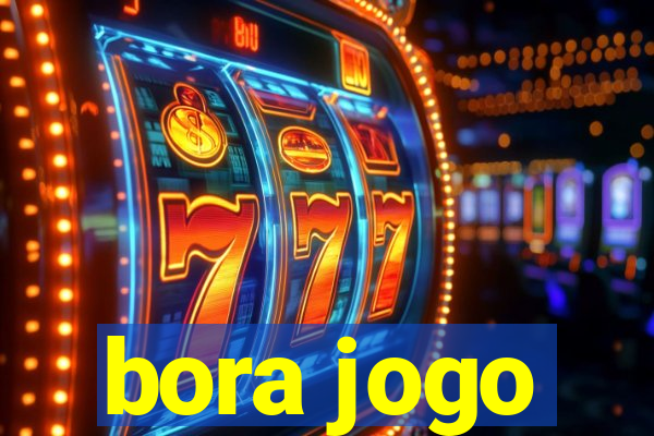 bora jogo