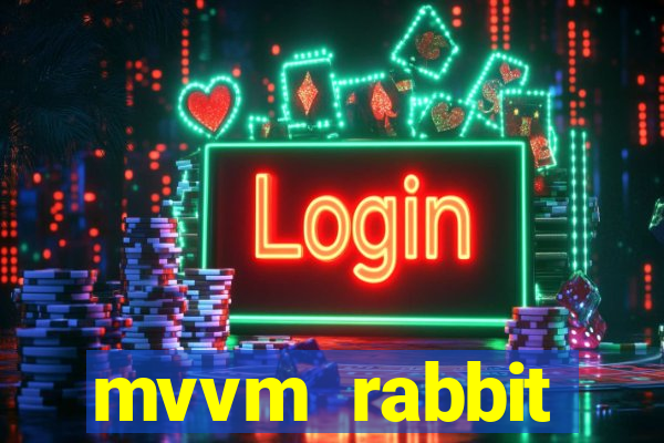mvvm rabbit download filmes