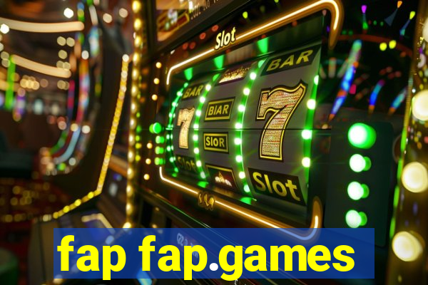 fap fap.games