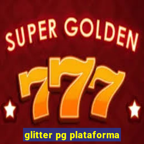 glitter pg plataforma
