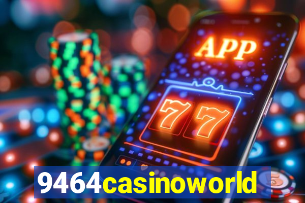 9464casinoworld