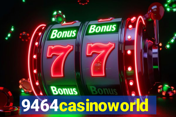 9464casinoworld