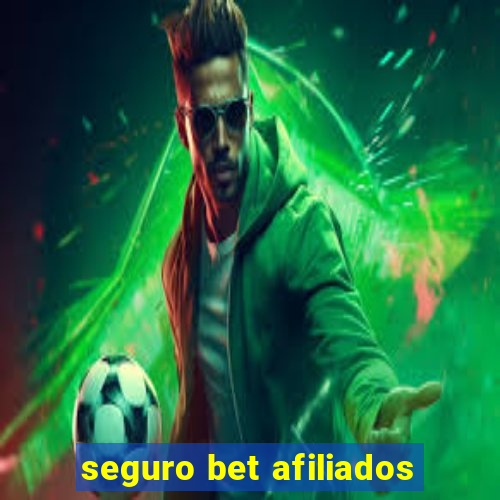 seguro bet afiliados