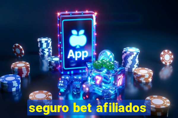 seguro bet afiliados