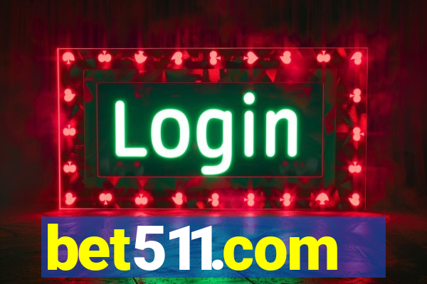 bet511.com