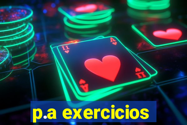 p.a exercicios