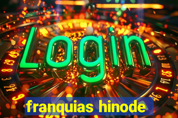 franquias hinode
