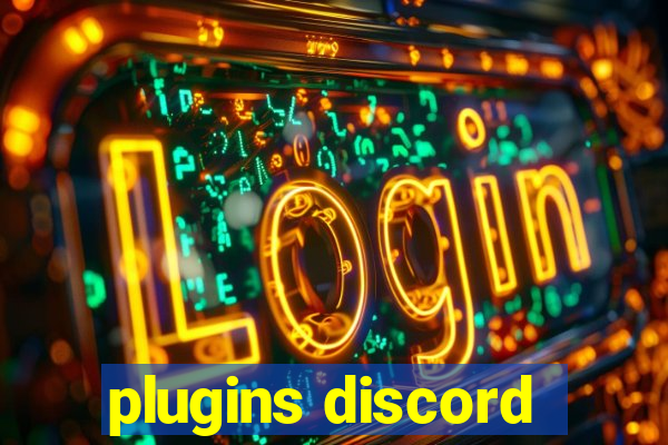 plugins discord