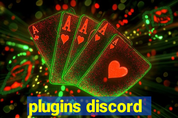 plugins discord