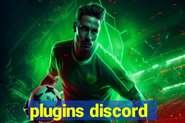 plugins discord