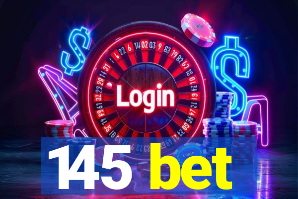 145 bet
