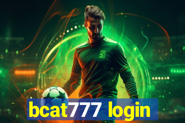bcat777 login