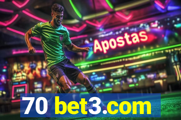 70 bet3.com