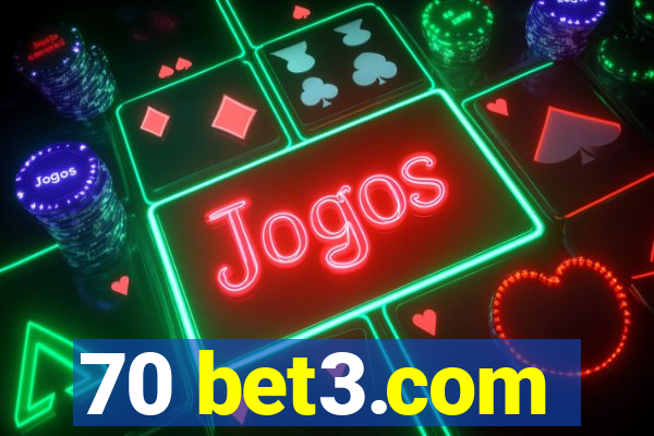70 bet3.com