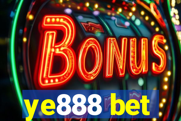 ye888 bet