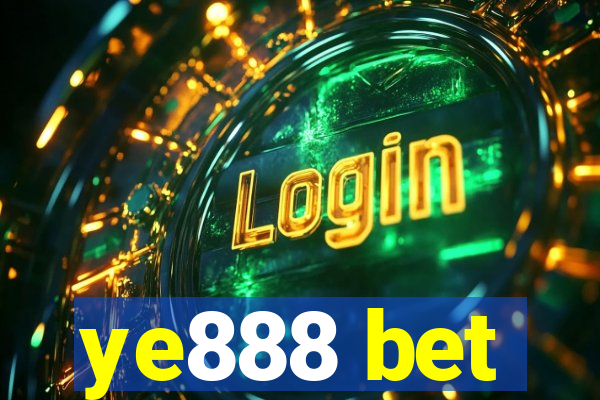 ye888 bet