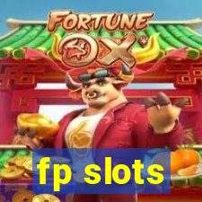 fp slots