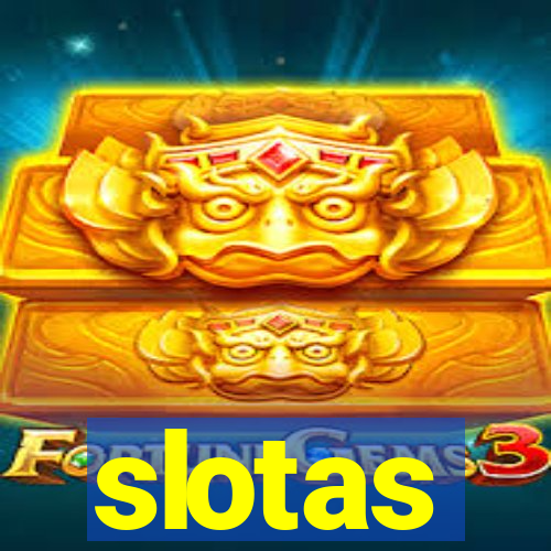 slotas