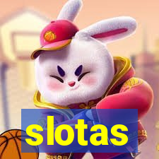 slotas