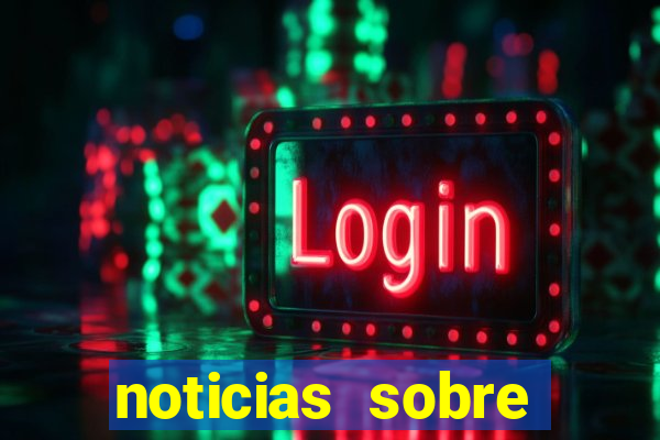 noticias sobre jogos de futebol