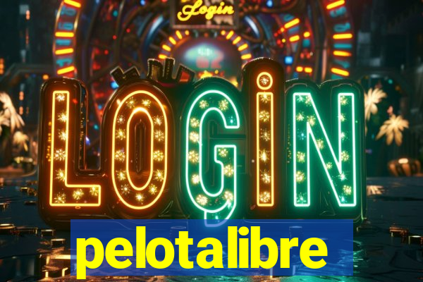 pelotalibre