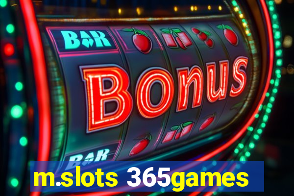 m.slots 365games