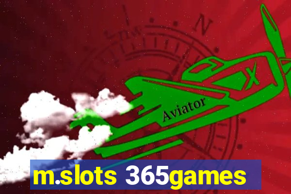m.slots 365games