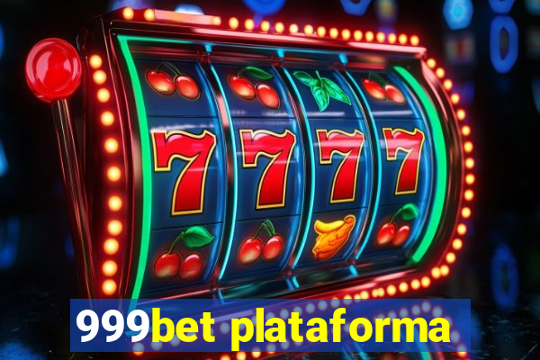 999bet plataforma
