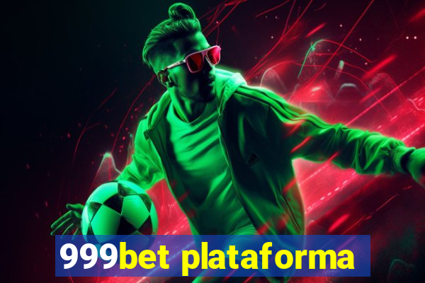 999bet plataforma