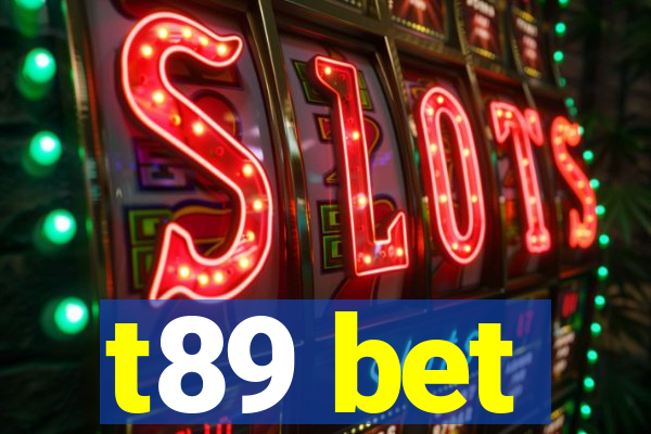 t89 bet