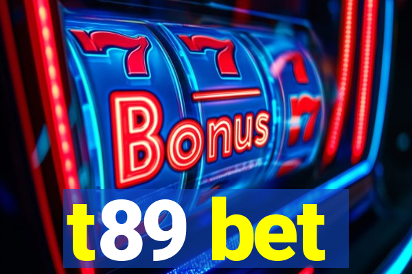 t89 bet