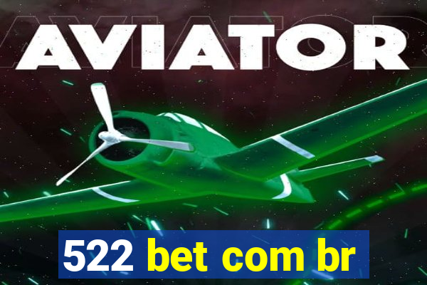 522 bet com br