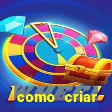 como criar plataforma do tigre