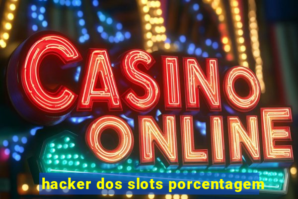 hacker dos slots porcentagem