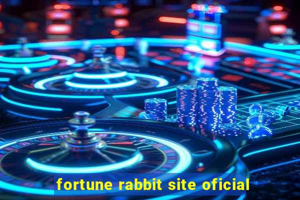 fortune rabbit site oficial