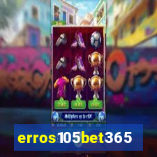 erros105bet365