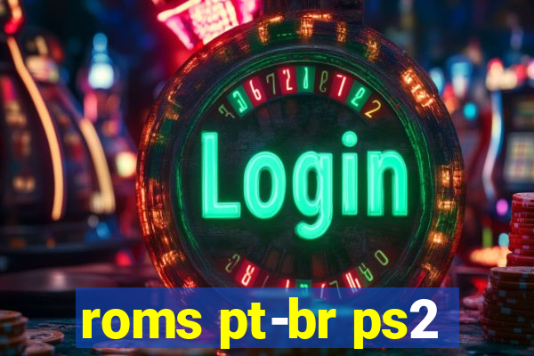 roms pt-br ps2