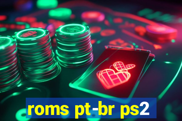 roms pt-br ps2