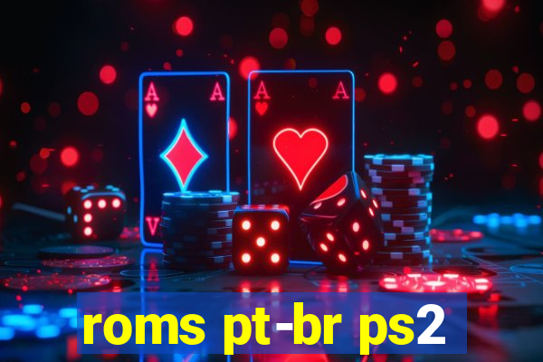 roms pt-br ps2