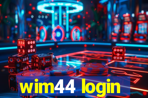 wim44 login